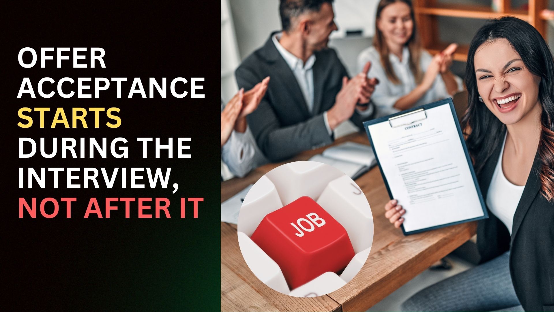 Offer Acceptance Starts During The Interview Not After It cover image
